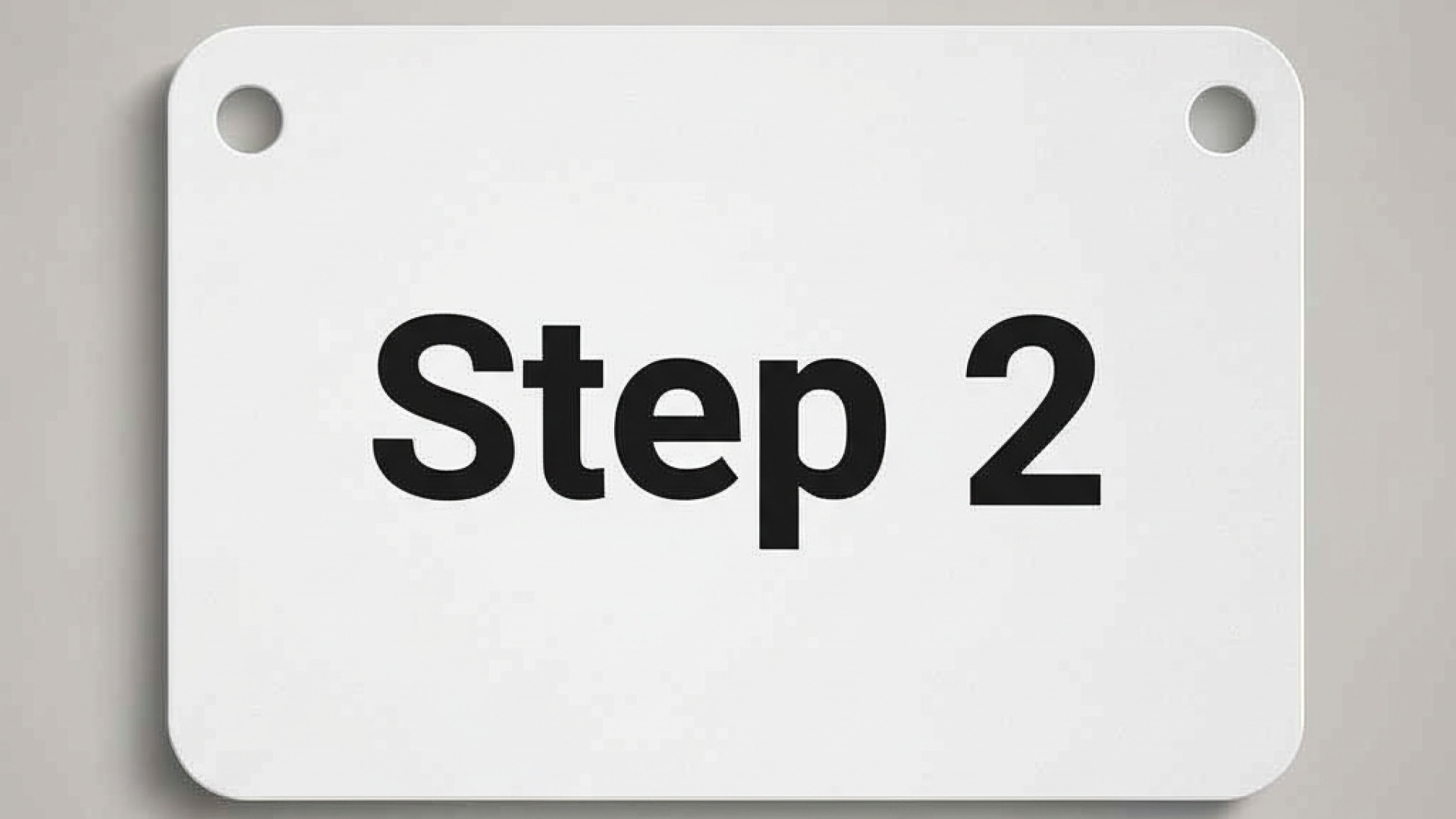 Step 2 written in black on a white background